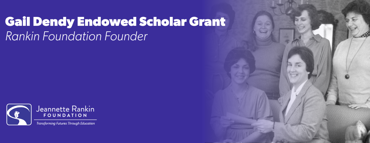 Gail Dendy Endowed Scholar Grant